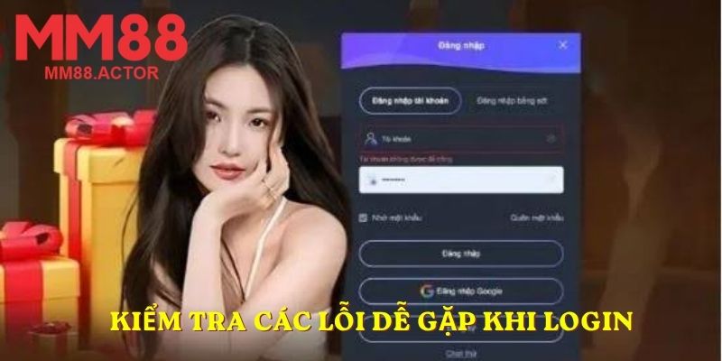 Kiểm tra các lỗi dễ gặp khi login