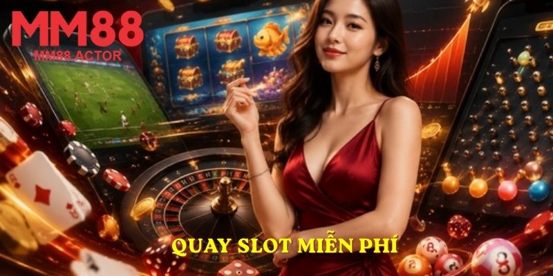 quay Slot miễn phí